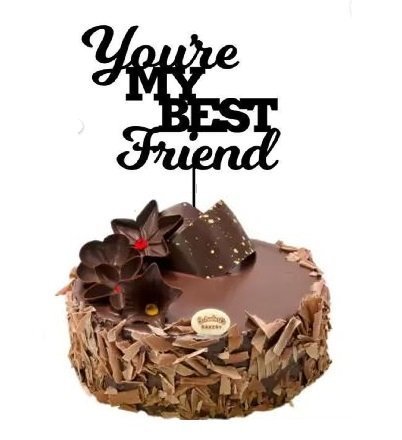 You're My Best Friend Cake Topper For Cake Decoration Pack Of 1 - Image 3